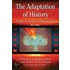 The Adaptation of History