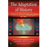 The Adaptation of History by Laurence Raw