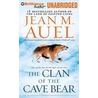 The Clan of the Cave Bear door Jean M. Auel