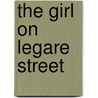 The Girl on Legare Street door Karen White
