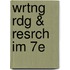 Wrtng Rdg & Resrch Im 7E