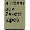 All Clear Adv 2E-Std Tapes by Kalkstein