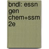 Bndl: Essn Gen Chem+ssm 2e by Ebbing