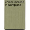 Communication In Workplace door Delmar