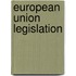 European Union Legislation