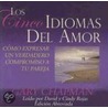 Los Cinco Idiomas Del Amor door Gary Chapman