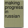 Making Progress In Russian door Donald V. Oprendek