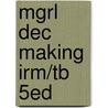 Mgrl Dec Making Irm/Tb 5Ed by Harrison
