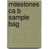 Milestones Ca B Sample Bag door Sullivan