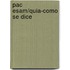 Pac Esam/Quia-Como Se Dice
