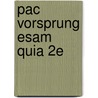 Pac Vorsprung Esam Quia 2E door Lovik
