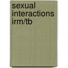 Sexual Interactions Irm/Tb door Allgeier
