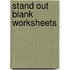 Stand Out Blank Worksheets