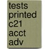 Tests Printed C21 Acct Adv