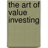 The Art of Value Investing door John Heins