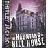 The Haunting Of Hill House