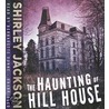 The Haunting Of Hill House by Shirley Jackson