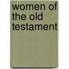 Women of the Old Testament door Pia Septien