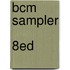 Bcm Sampler             8Ed