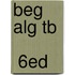 Beg Alg Tb              6Ed