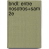 Bndl: Entre Nosotros+Sam 2E door Jarvis