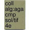 Coll Alg:Aga Cmp Sol/Tif 4E door Larson