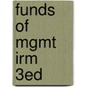 Funds of Mgmt Irm       3Ed door Griffin