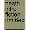 Heath Intro Fiction Irm 6Ed by Clayton