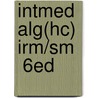 Intmed Alg(Hc) Irm/Sm   6Ed by Aufmann