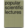 Popular Scientific Lectures door Thomas J 1865 McCormack