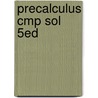 Precalculus Cmp Sol     5Ed door Larson