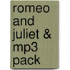 Romeo And Juliet & Mp3 Pack by Shakespeare William Shakespeare