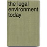 The Legal Environment Today door Frank B. Cross