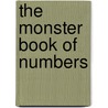 The Monster Book Of Numbers door Calvin Innes