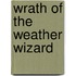 Wrath Of The Weather Wizard