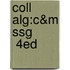 Coll Alg:C&M Ssg         4Ed