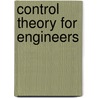 Control Theory for Engineers door Michel De Lara