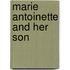 Marie Antoinette and Her Son