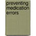 Preventing Medication Errors