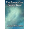 The Power of the Spoken Word door Florence Shinn