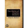 The Works of Charles Dickens door Charles Dickens