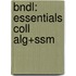 Bndl: Essentials Coll Alg+ssm