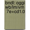 Bndl: Oggi Wb/Lm/Vm  7E+Cd1.0 door Merlonghi