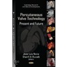 Percutaneous Valve Technology door Jose Navia