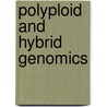 Polyploid and Hybrid Genomics door Z. Jeffrey Chen