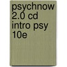 Psychnow 2.0 Cd Intro Psy 10E door Coon