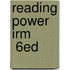 Reading Power Irm         6Ed