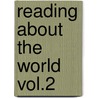 Reading about the World Vol.2 door Paul Brians