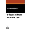 Selections from Homer's Iliad door Homer