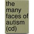 The Many Faces Of Autism (Cd)